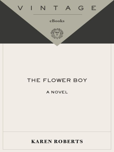 Book The Flower Boy: A Novel (Vintage International) free Book The Flower Boy: A Novel (Vintage International) free