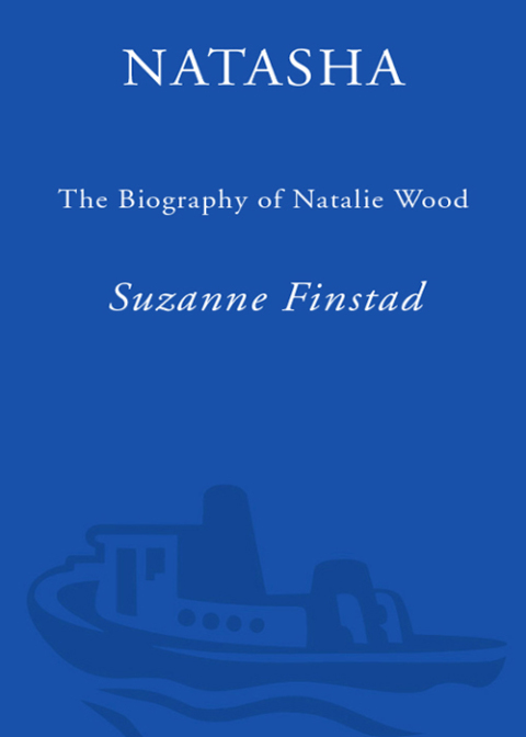 Book Natasha: The Biography of Natalie Wood free