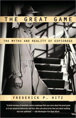 Book The Great Game: The Myths and Reality of Espionage free