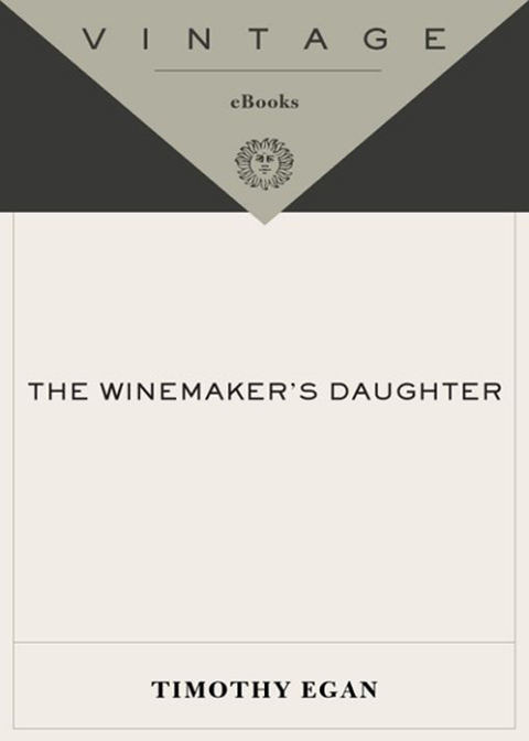 Book The Winemaker's Daughter (Vintage Contemporaries) free
