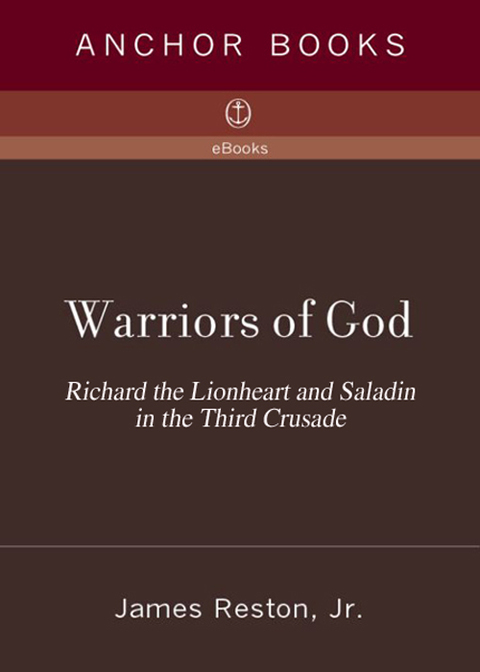 Book Warriors of God: Richard the Lionheart and Saladin in the Third Crusade free