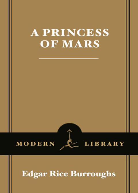 Book A Princess of Mars: A Barsoom Novel (Modern Library Classics) free
