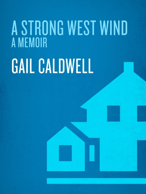 Book A Strong West Wind: A Memoir free