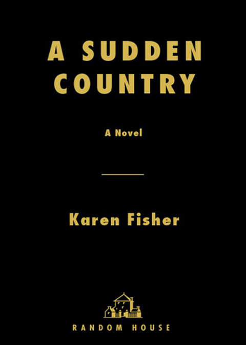 Book A Sudden Country: A Novel free