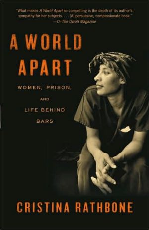 Book A World Apart: Women, Prison, and Life Behind Bars free
