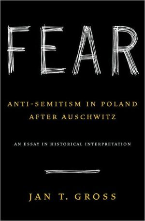 Book Fear: Anti-Semitism in Poland After Auschwitz free