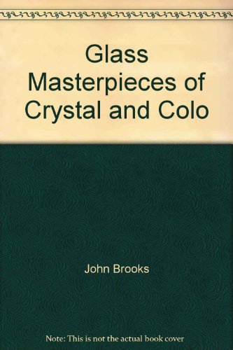 Book Glass Masterpieces of Crystal and Colo free