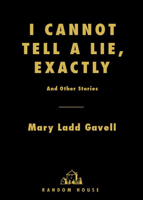Book I Cannot Tell a Lie, Exactly: And Other Stories free