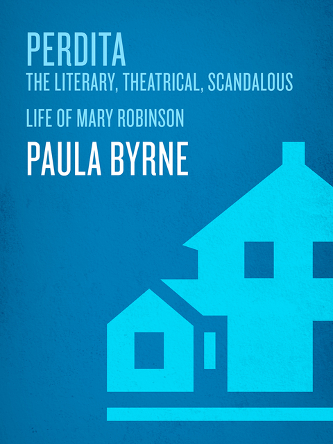 Book Perdita: The Literary, Theatrical, Scandalous Life of Mary Robinson free