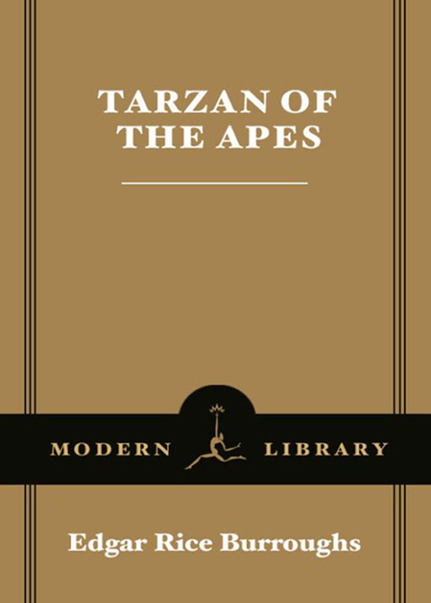 Book Tarzan of the Apes: A Tarzan Novel (Modern Library Classics) free
