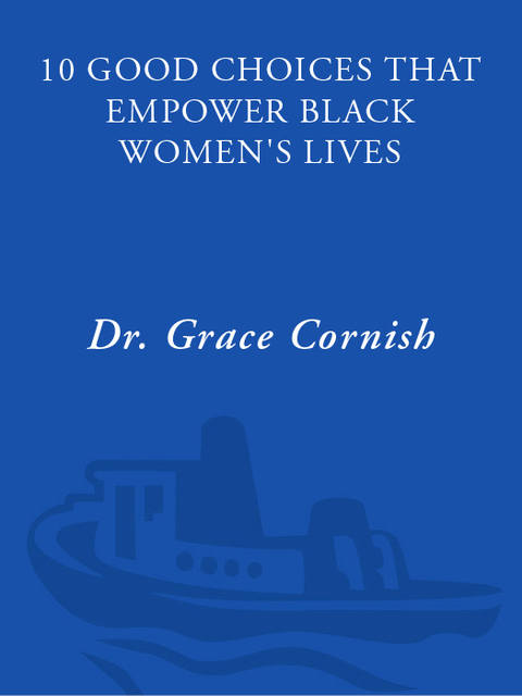 Book 10 Good Choices That Empower Black Women's Lives free