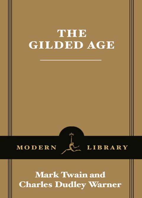 Book The Gilded Age (Modern Library Classics) free
