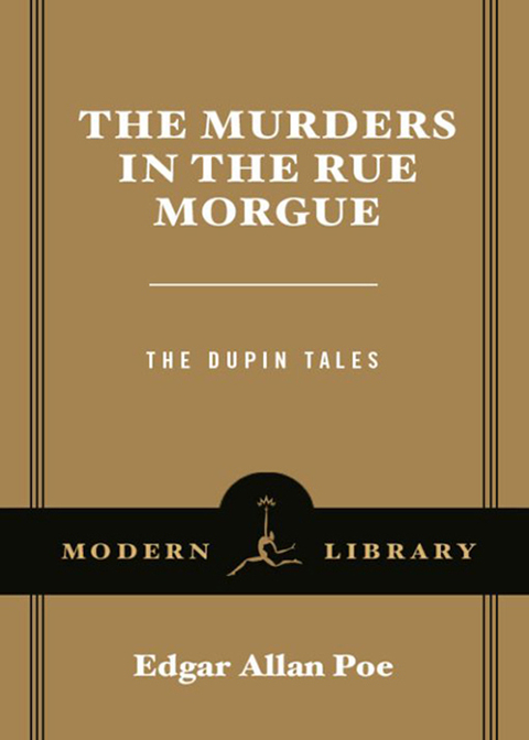 Book The Murders in the Rue Morgue: The Dupin Tales (Modern Library Classics) free