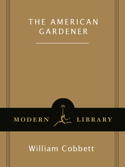 Book The American Gardener (Modern Library Gardening) free
