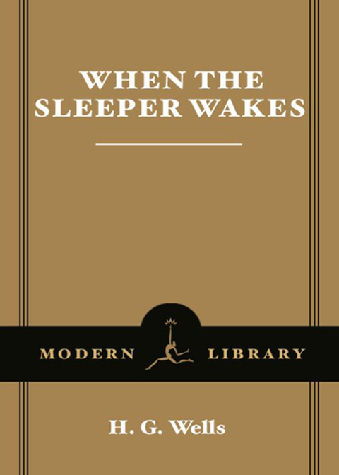 Book When the Sleeper Wakes (Modern Library Classics) free
