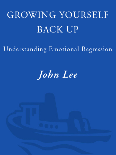 Book Growing Yourself Back Up: Understanding Emotional Regression free
