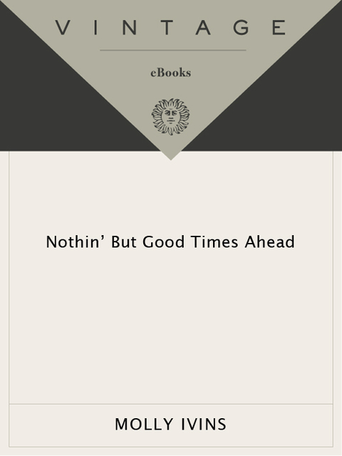 Book Nothin' But Good Times Ahead free