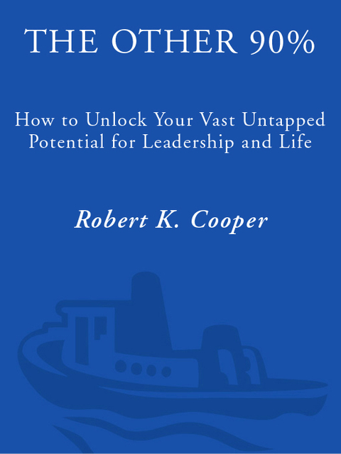 Book The Other 90%: How to Unlock Your Vast Untapped Potential for Leadership and Life free
