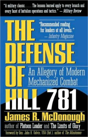 Book The Defense of Hill 781: An Allegory of Modern Mechanized Combat free