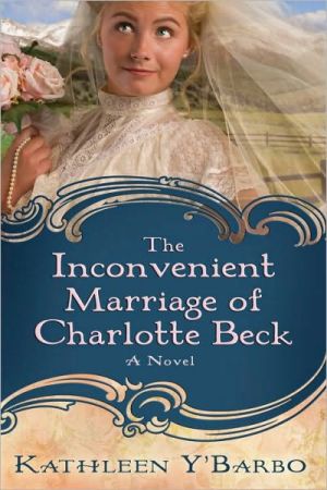 Book The Inconvenient Marriage of Charlotte Beck: A Novel free