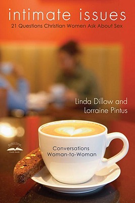 Book Intimate Issues: Twenty-One Questions Christian Women Ask About Sex free