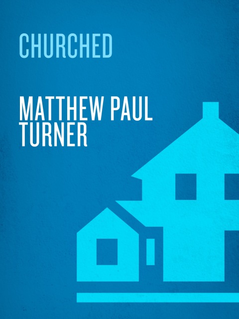 Book Churched: One Kid's Journey Toward God Despite a Holy Mess free