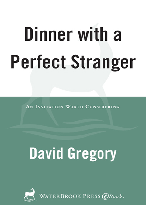 Book Dinner with a Perfect Stranger: An Invitation Worth Considering free