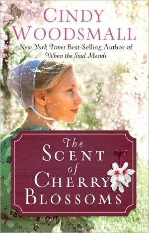 Book The Scent of Cherry Blossoms: A Romance from the Heart of Amish Country free