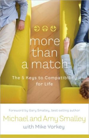Book More Than a Match: The Five Keys to Compatibility for Life free