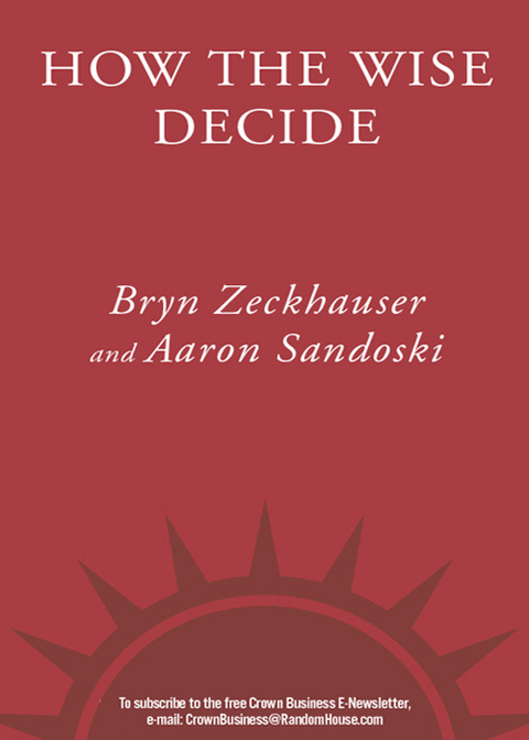 Book How the Wise Decide: The Lessons of 21 Extraordinary Leaders free