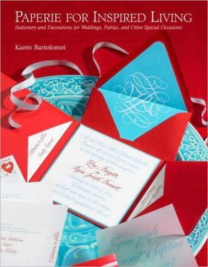 Book Paperie for Inspired Living: Stationery and Decorations for Weddings, Parties, and Other Special Occasions free