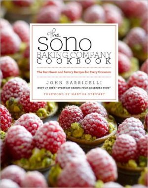 Book The SoNo Baking Company Cookbook: The Best Sweet and Savory Recipes for Every Occasion free