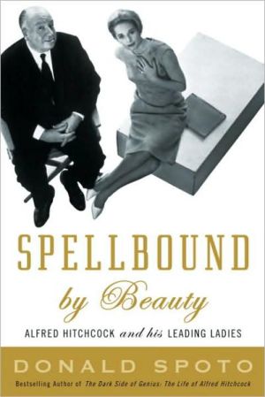 Book Spellbound by Beauty: Alfred Hitchcock and His Leading Ladies free