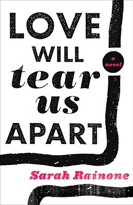 Book Love Will Tear Us Apart: A Novel free