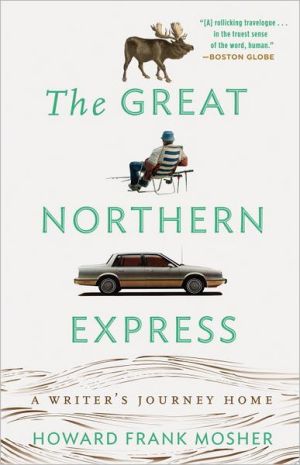 Book The Great Northern Express: A Writer's Journey Home free