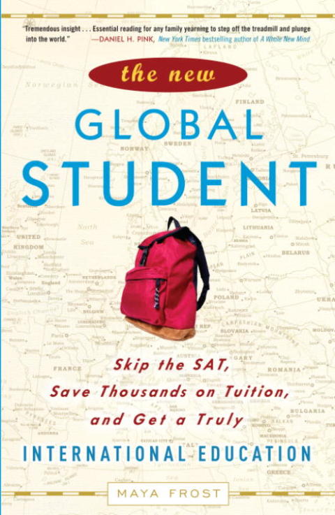 Book The New Global Student: Skip the SAT, Save Thousands on Tuition, and Get a Truly International Education free