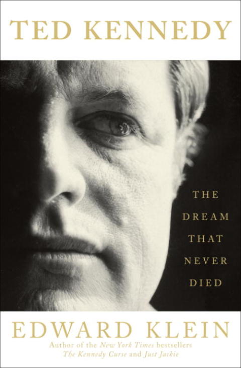 Book Ted Kennedy: The Dream That Never Died free
