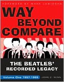 Book Way Beyond Compare: The Beatles' Recorded Legacy, Volume One, 1957-1965 free