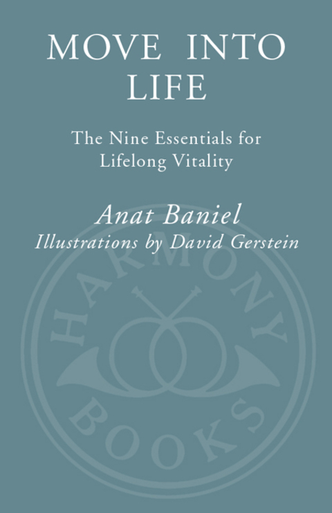 Book Move into Life: The Nine Essentials for Lifelong Vitality free