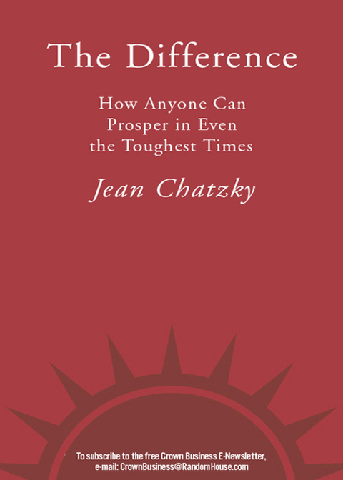 Book The Difference: How Anyone Can Prosper in Even The Toughest Times free