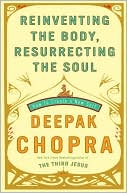 Book Reinventing the Body, Resurrecting the Soul: How to Create a New You free