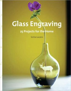 Book Glass Engraving: 25 Projects for the Home free