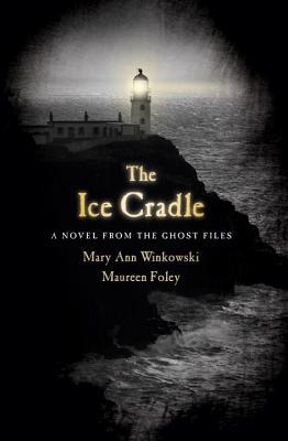 Book The Ice Cradle: A Novel from the Ghost Files free