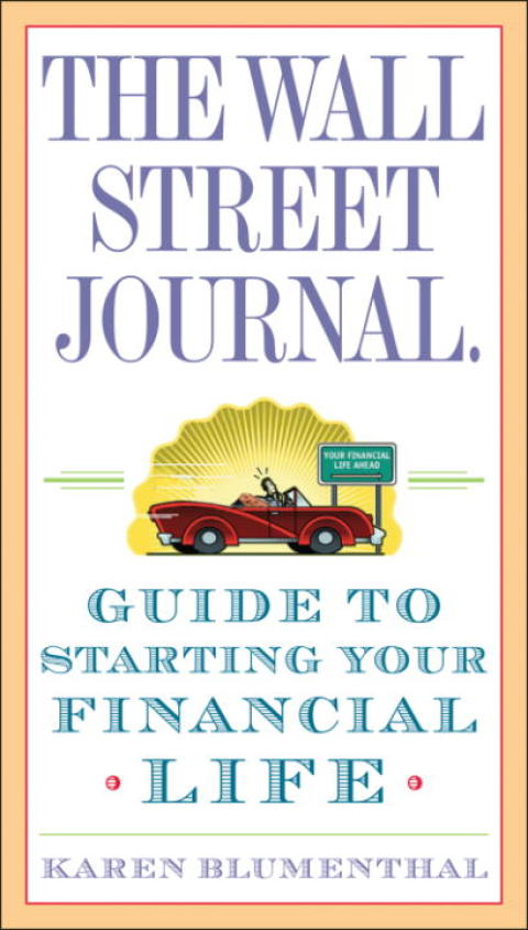 Book The Wall Street Journal. Guide to Starting Your Financial Life free