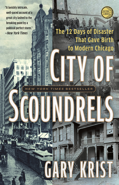 Book City of Scoundrels: The 12 Days of Disaster That Gave Birth to Modern Chicago free
