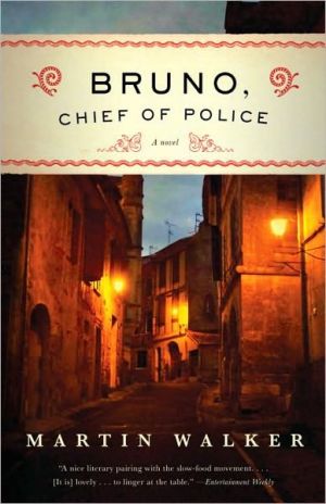 Book Bruno, Chief of Police: A Novel of the French Countryside free
