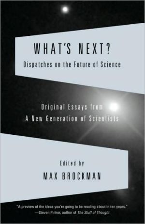 Book What's Next?: Dispatches on the Future of Science free