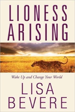 Book Lioness Arising: Wake Up and Change Your World free