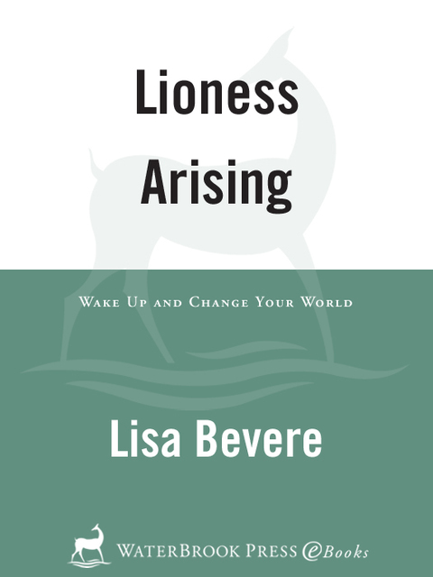 Book Lioness Arising: Wake Up and Change Your World free