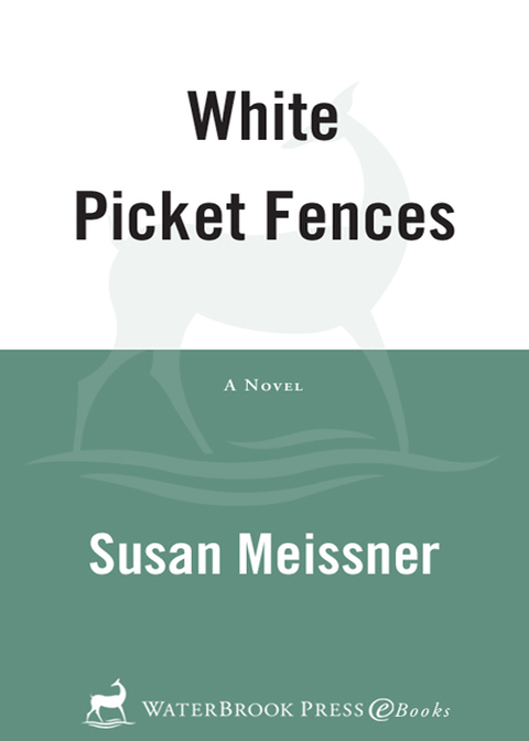 Book White Picket Fences: A Novel free